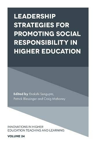 Leadership Strategies for Promoting Social Responsibility in Higher Education: 2 by Enakshi Sengupta - used book at Perkology Books