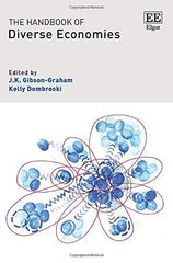The Handbook of Diverse Economies [Hardcover] Gibson-Graham, J. K. and Dombroski by J. K. Gibson-Graham - used book at Perkology Books