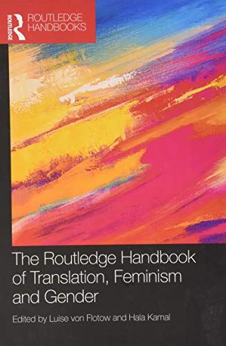 The Routledge Handbook of Translation, Feminism and Gender (Routledge Handbooks  - used book at Perkology Books