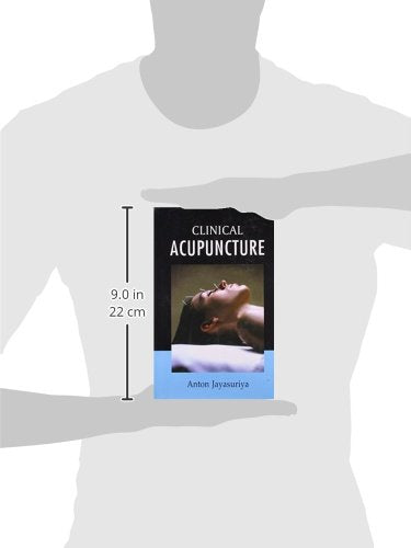 CLINICAL ACUPUNCTURE by ANTON JAYASURIYA - used book at Perkology Books