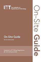On-site Guide: Bs 7671:2018+a2:2022 (1) (Electrical Regulations, Band 1)