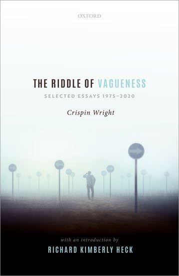The Riddle of Vagueness: Selected Essays 1975-2020 [Hardcover] Wright, Crispin by Crispin Wright - used book at Perkology Books