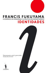 Identidades (Portuguese Edition) [Paperback] Francis Fukuyama by Francis Fukuyama - used book at Perkology Books
