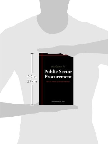 Excellence in Public Sector Procurement: How to Control Costs and Add Value [Pap by Stuart Emmett - used book at Perkology Books