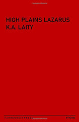 High Plains Lazarus (Fahrenzine) by K.A. Laity - used book at Perkology Books