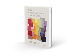 The Natural Dye Handbook: A comprehensive guide to exploring plant-based by Heidi Iverson - used book at Perkology Books