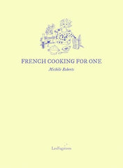 French Cooking for One *Signed*