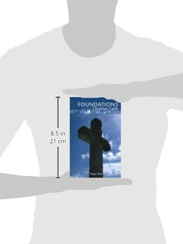 FOUNDATIONS OF THE CHRISTIAN FAITH by Roger Weil - used book at Perkology Books