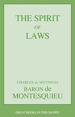 The Spirit of Laws (Great Books in Philosophy)