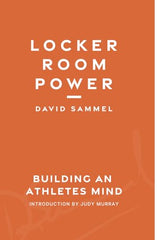 Locker Room Power: Building an athletes mind