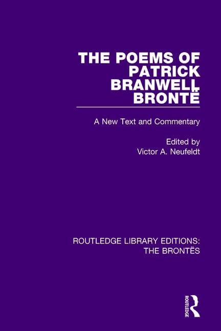 The Poems of Patrick Branwell Brontë by Victor A. Neufeldt - used book at Perkology Books