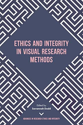 Ethics and Integrity in Visual Research Methods by Savannah Dodd - used book at Perkology Books