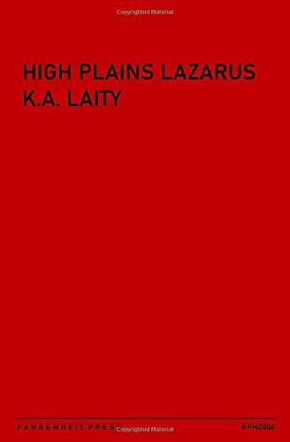 High Plains Lazarus (Fahrenzine) by K.A. Laity - used book at Perkology Books