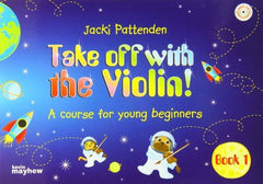 Take off with the Violin! - Student [Paperback] Jacki Pattenden - used book at Perkology Books