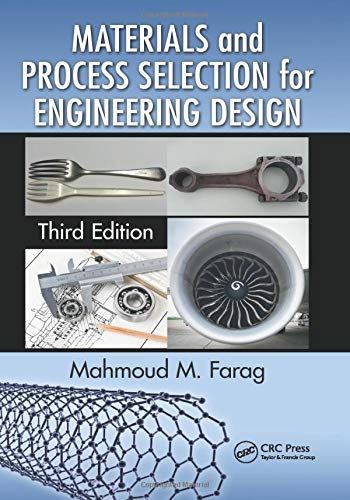Materials and Process Selection for Engineering Design, Third Edition Farag, Mah by Mahmoud M. Farag - used book at Perkology Books