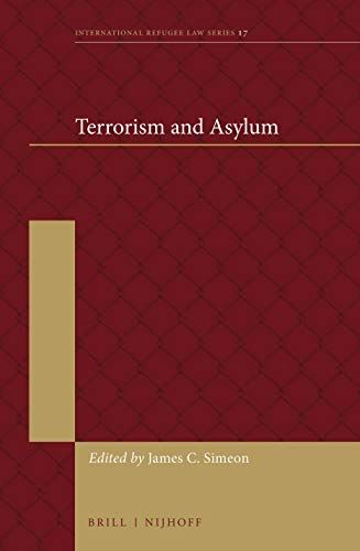 Terrorism and Asylum: 17 (International Refugee Law) by James C. Simeon - used book at Perkology Books