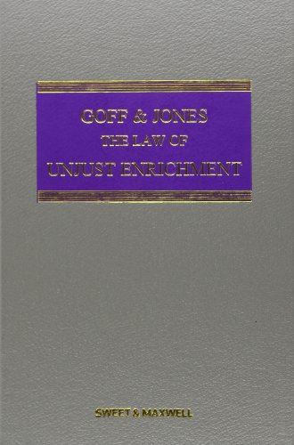Goff & Jones: The Law of Unjust Enrichment (formerly The Law of Restitution) Mit by Professor Charles Mitchell - used book at Perkology Books