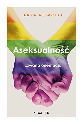 Aseksualność Czwarta orientacja by Anna Niemczyk - used book at Perkology Books