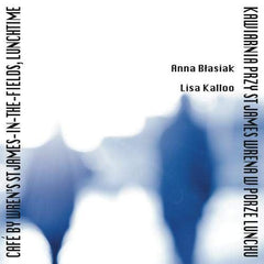 Cafe by Wren's St James-in-the-Fields, Lunchtime: Kawiarnia przy St James's Wren by Anna Blasiak - used book at Perkology Books