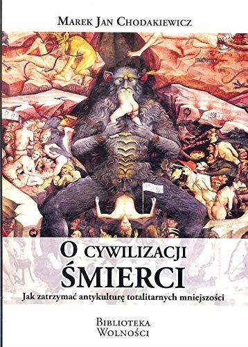 O cywilizacji śmierci by Marek Jan Chodakiewicz - used book at Perkology Books