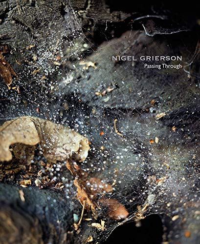 Passing Through [Hardcover] Nigel Grierson by Nigel Grierson - used book at Perkology Books
