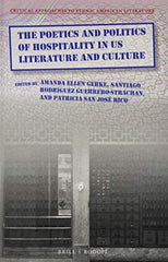 The Poetics and Politics of Hospitality in U.S. Literature and Culture by Amanda Ellen Gerke - used book at Perkology Books