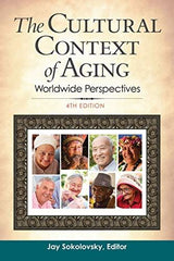 The Cultural Context of Aging: Worldwide Perspectives [Paperback] Sokolovsky by Sokolovsky - used book at Perkology Books