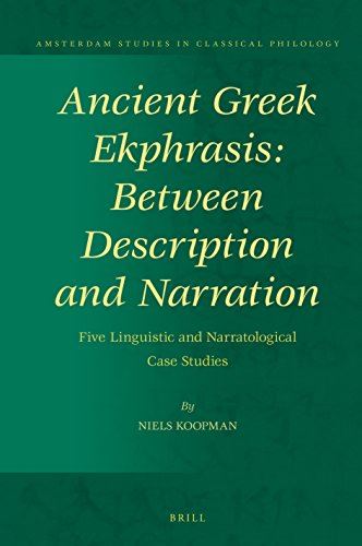 Ancient Greek Ekphrasis: Between Description and Narration: Five Linguistic and by Niels Koopman - used book at Perkology Books