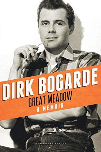 Great Meadow: An Evocation: A Memoir [Paperback] Bogarde, Dirk by Dirk Bogarde - used book at Perkology Books