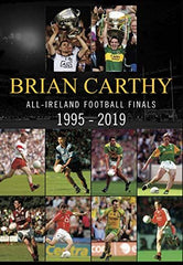 All Ireland Football Finals 1995 - 2019 [Hardcover] Brian Carthy by Brian Carthy - used book at Perkology Books