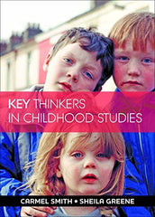 Key thinkers in childhood studies Smith, Carmel by Carmel Smith - used book at Perkology Books