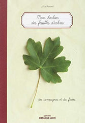 Herbier des feuilles d'arbres des campagnes et des forêts by Alice Roussel - used book at Perkology Books