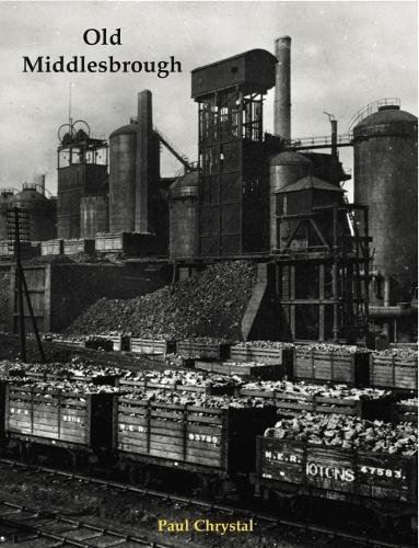 Old Middlesbrough Chrystal, Paul by Paul Chrystal - used book at Perkology Books