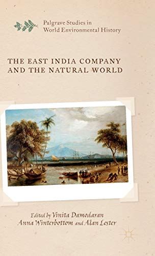 The East India Company and the Natural World (Palgrave Studies in World Environm by Dr Vinita Damodaran - used book at Perkology Books