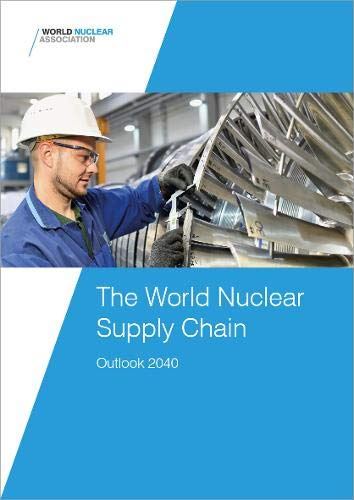 The World Nuclear Supply Chain: Outlook 2040 by Greg Kaser - used book at Perkology Books