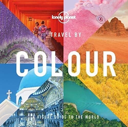 Lonely Planet Travel by Colour: Edition en anglais [Hardcover] Planet, Lonely by Lonely Planet - used book at Perkology Books
