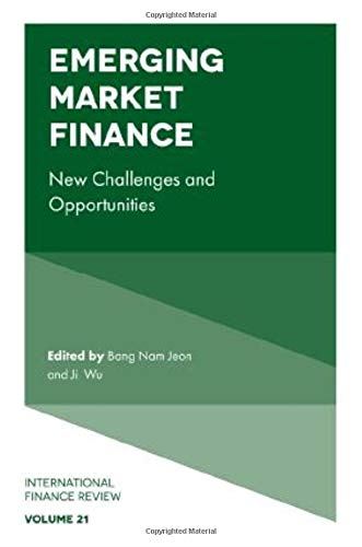 Emerging Market Finance: New Challenges and Opportunities: 21 (International Fin by Bang Nam Jeon - used book at Perkology Books