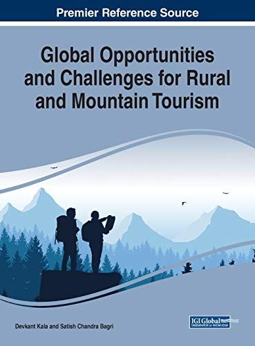Global Opportunities and Challenges for Rural and Mountain Tourism (Advances in  by Devkant Kala - used book at Perkology Books