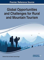 Global Opportunities and Challenges for Rural and Mountain Tourism (Advances in  by Devkant Kala - used book at Perkology Books