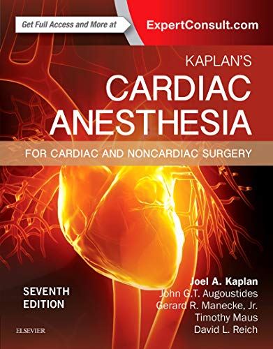 Kaplan's Cardiac Anesthesia: In Cardiac and Noncardiac Surgery, 7e [Hardcover] K - used book at Perkology Books