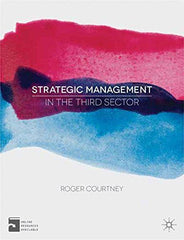Strategic Management in the Third Sector [Paperback] Courtney, Roger by Roger Courtney - used book at Perkology Books