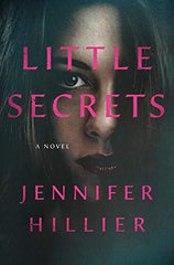 Little Secrets [Paperback] Hillier, Jennifer by Jennifer Hillier - used book at Perkology Books