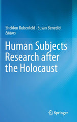 Human  Research after the Holocaust by Sheldon Rubenfeld - used book at Perkology Books