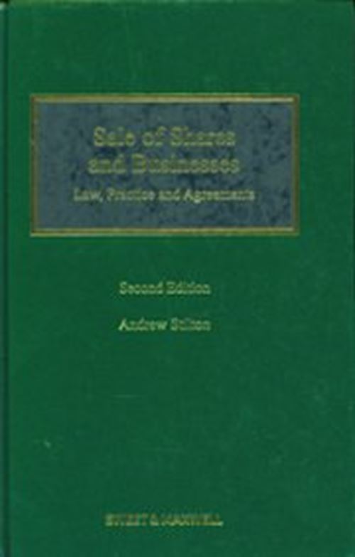 Sale of Shares and Businesses: Law, Practice and Agreements Stilton, Andrew by Andrew Stilton - used book at Perkology Books