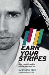 Earn Your Stripes: Gold medal insights for business and life by Neil Fachie OBE - used book at Perkology Books