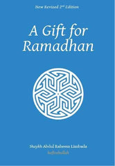 A Gift For Ramadhan: 2nd Revised Edition Limbada Hafizahullah, Shaykh Abdul Rahe by Shaykh Abdul Raheem Limbada Hafizahullah - used book at Perkology Books