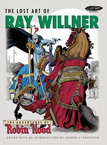The Lost Art of Ray Willner: The Adventures of Robin Hood [Hardcover] Willner, R - used book at Perkology Books