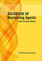 Databook of Nucleating Agents [Hardcover] Wypych, George and Wypych, Anna by Anna Wypych - used book at Perkology Books