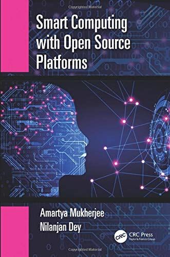 Smart Computing with Open Source Platforms [Paperback] Mukherjee, Amartya - used book at Perkology Books