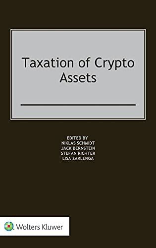 Taxation of Crypto Assets [Hardcover] Niklas Schmidt; Jack Bernstein; Stefan Ric - used book at Perkology Books
